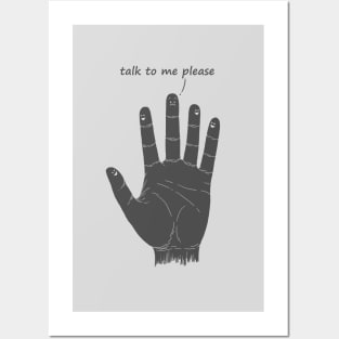 Talk to me Posters and Art